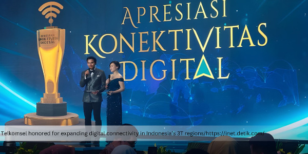 Telkomsel Recognized as a Key Pioneer in Bridging the Digital Connectivity Gap in Remote Areas 