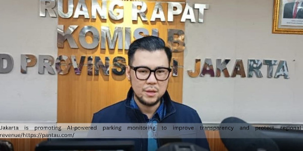 Jakarta Council Pushes AI-Based Parking Monitoring to Prevent Revenue Leakage