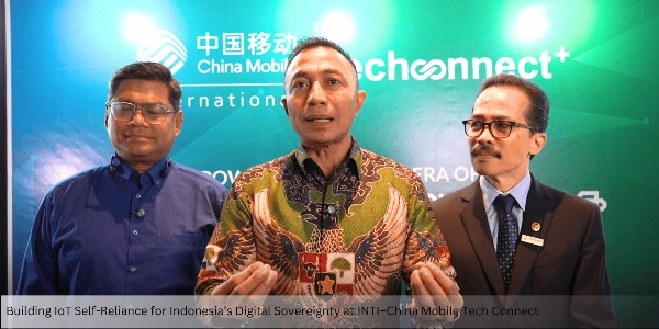 Building IoT Self-Reliance for Indonesia’s Digital Sovereignty at INTI–China Mobile Tech Connect