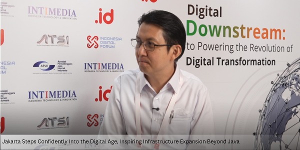 Jakarta Steps Confidently Into the Digital Age, Inspiring Infrastructure Expansion Beyond Java