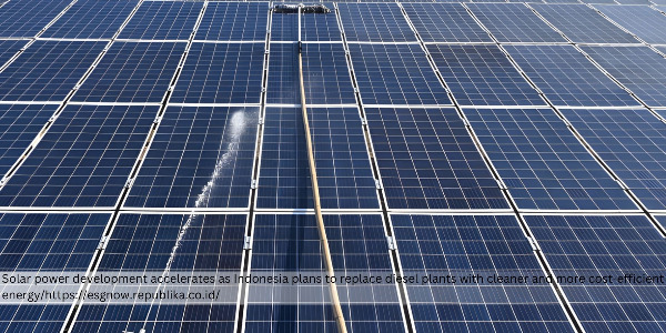 Indonesia Could Save Rp62 Trillion Annually by Converting Diesel Power Plants to Solar Energy  