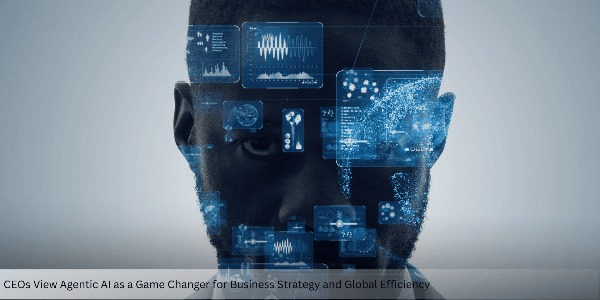 CEOs View Agentic AI as a Game Changer for Business Strategy and Global Efficiency