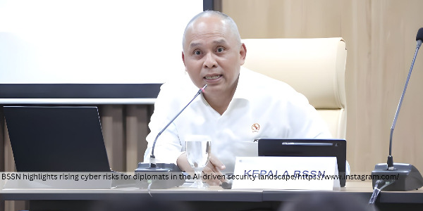 Security Awareness Becomes Key, BSSN Chief Warns of Cyber Risks for Diplomats in the AI Era 