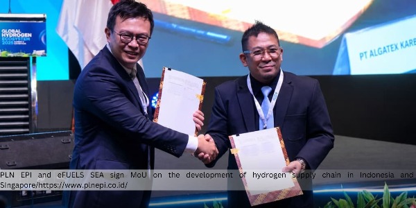 PLN EPI and eFUELS SEA Explore the Development of a Green Hydrogen Supply Chain