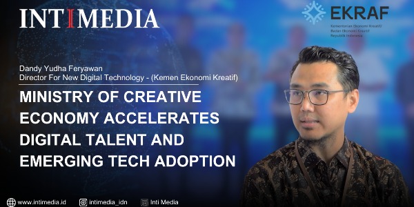 Dandy Yudha - Ministry of Creative Economy Accelerates Digital Talent and Emerging Tech Adoption