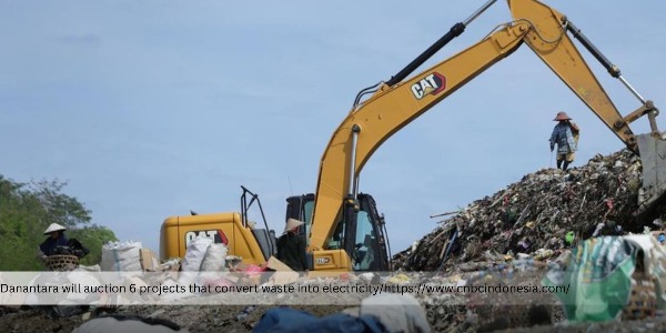 Danantara is Auctioning 6 Waste to Electricity (PSEL) Projects 