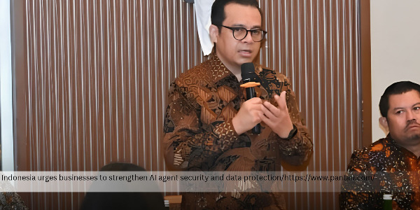 Indonesia’s Deputy Communications Minister Urges Companies to Understand AI Agents and Guard Against Data Leaks and Regulatory Violations