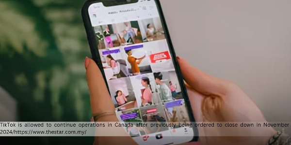 TikTok is Allowed to Continue Its Operations in Canada Under New Commitments