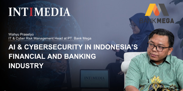 Wahyu Prasetyo - AI & Cybersecurity in Indonesia's Financial and Banking Industry