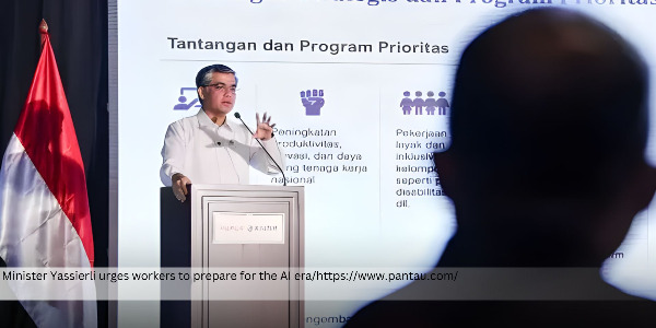 Manpower Minister Yassierli Urges Workers to Prepare for the AI Era to Boost Competitiveness