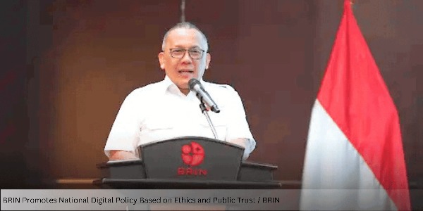 BRIN Promotes National Digital Policy Based on Ethics and Public Trust