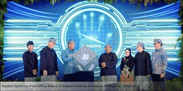 Apjatel Optimizes Post Office Assets to Expand Internet Access to 3T Regions