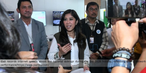 Minister of Communication and Digital Affairs Reports Bali’s Internet Speed Surpasses National Average During Eid Holiday 2026