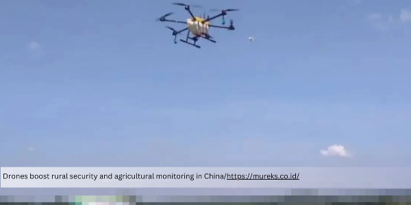 Rural Areas in China Deploy UAVs to Boost Security