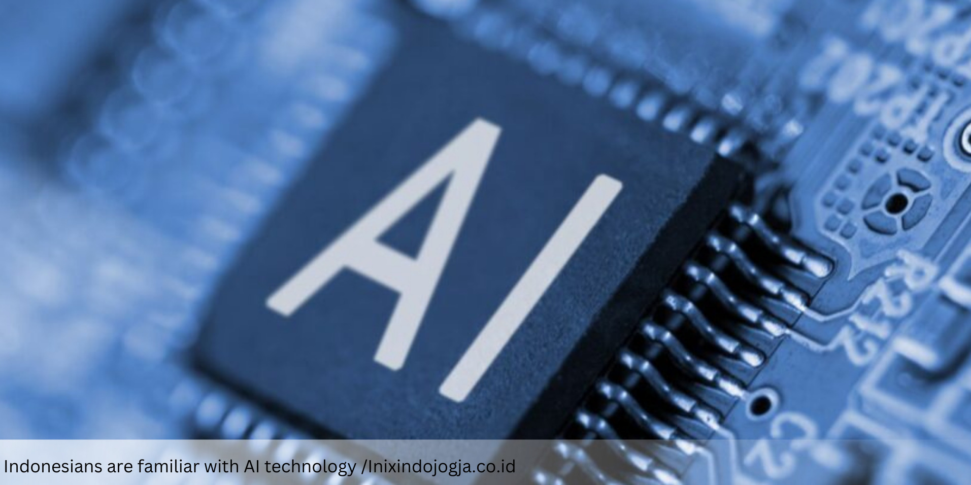 KIC Survey Reveals 83.6 Percent of Indonesians Familiar with AI