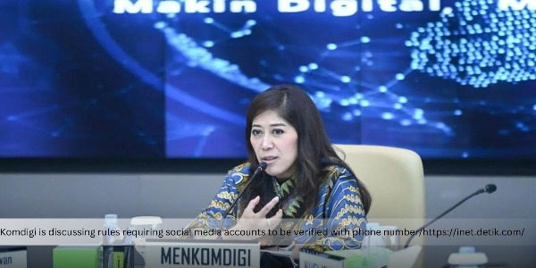 Komdigi is Planning Regulation on Requiring Phone Number for Registering Social Media Accounts
