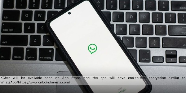 X Officially Releases XChat as A Separate Messaging App That Can be Installed on April 17