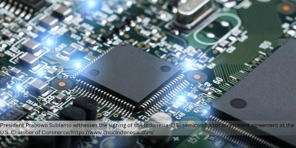 Indonesia–US Deal Secures Rp 82 Trillion Semiconductor Plant in Batam