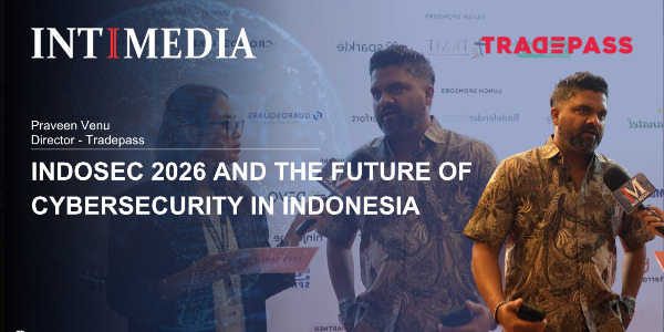Praveen Venu - INDOSEC 2026 and the Future of Cybersecurity in Indonesia