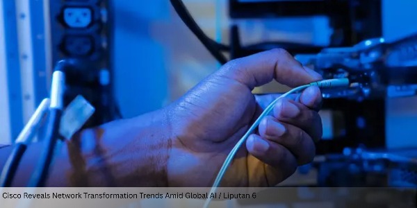 Cisco Reveals Network Transformation Trends Amid Global AI Advancements
