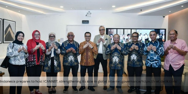 Indonesia to Host Global Internet Operators’ Gathering to Discuss the Future of Internet Governance 