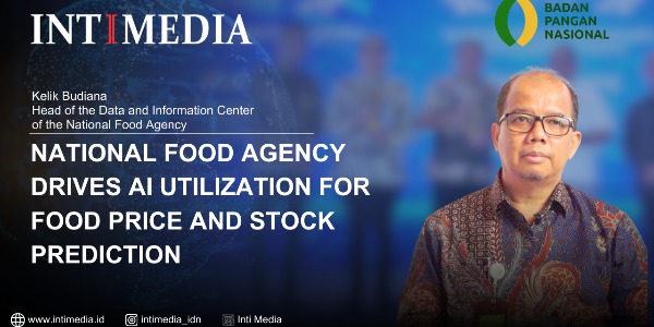  Dr Kelik Budiana - National Food Agency Drives AI Utilization for Food Price and Stock Prediction
