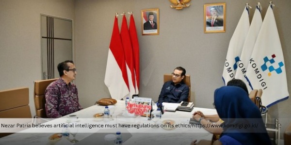 Nezar Patria: Ethics of Artificial Intelligence Must Have Legal Force