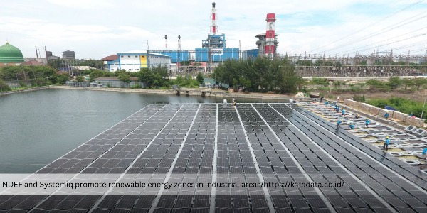 INDEF and Systemiq Propose for REZ Implementation in Industrial Areas