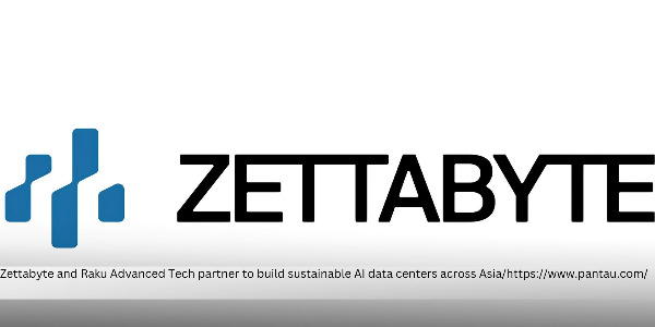 Zettabyte and Raku Advanced Tech Join Forces to Develop Sustainable AI Data Centers in Asia 