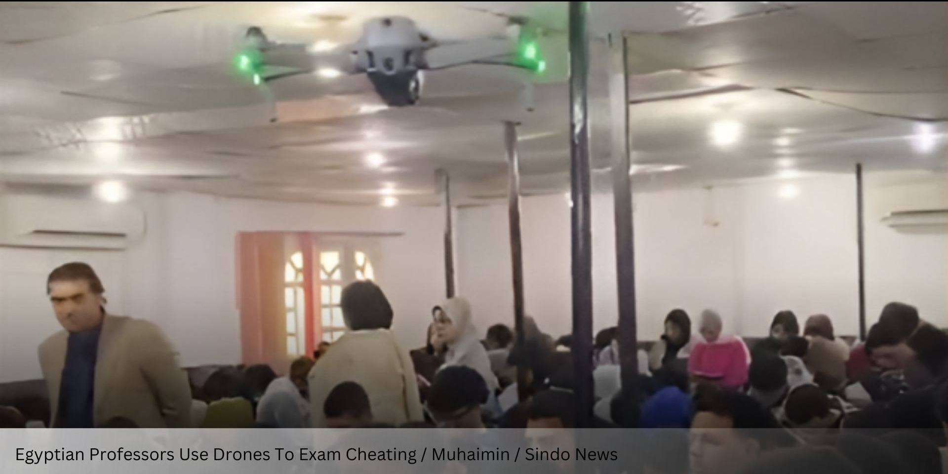 Education Innovation: Egyptian Professors Use Drones to Prevent Exam Cheating
