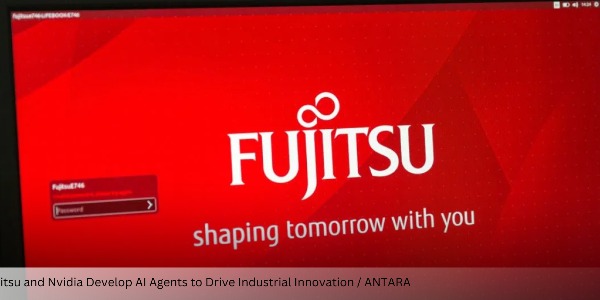 Fujitsu and Nvidia Develop AI Agents to Drive Industrial Innovation