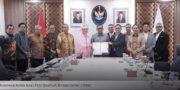 Indonesia Builds Asias First Quantum AI Data Center to Drive Digital Economy