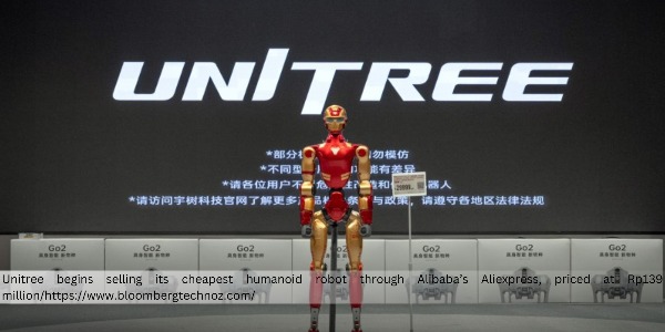 Chinese Company Unitree Sells Its Humanoid Robot for The Price of Rp139 Million