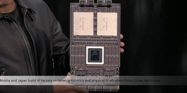 Nvidia Supports Japan in Developing AI Factory for Robotics and Domestic AI Infrastructure