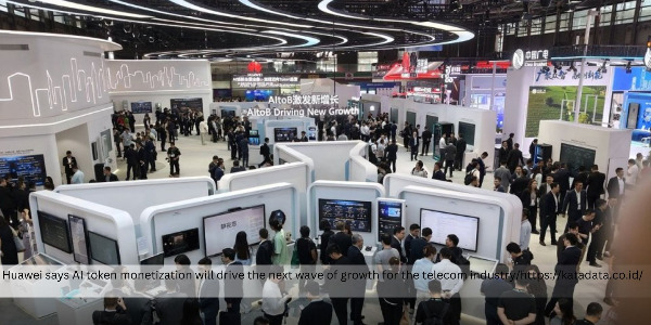 Huawei Predicts AI Token Monetization Will Drive the Next Business Model for Telecommunications 