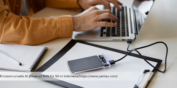Ericsson Unveils AI-Driven RAN Innovation to Boost 5G Expansion in Indonesia