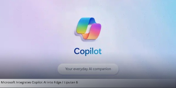 Microsoft Integrates Copilot AI into Edge,  Here’s What It Does