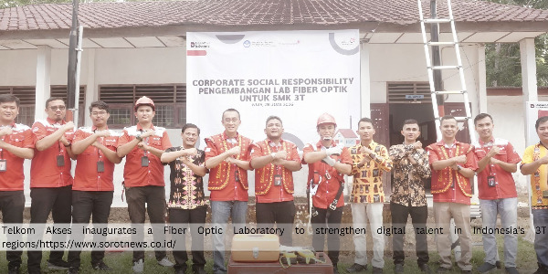 Telkom Akses Opens Fiber Optic Laboratory in Indonesia's 3T Regions to Strengthen Digital Talent 