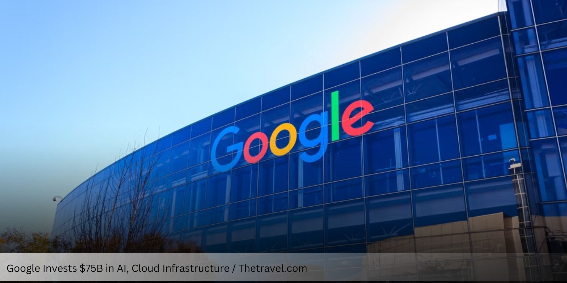 Google Injects Massive $75 Billion into AI and Global Cloud Infrastructure by 2025: Launches Advanced Networks and Chips