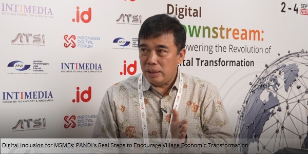 Digital Inclusion for MSMEs: PANDIs Real Steps to Encourage Village Economic Transformation