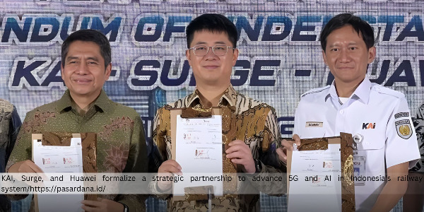 KAI, Surge, and Huawei Accelerate 5G and AI Innovation in Indonesia’s Railway System